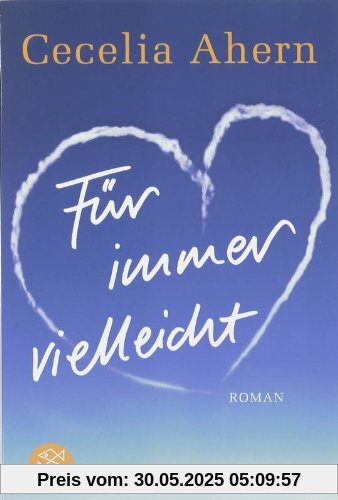 Für immer vielleicht: Roman Für immer vielleicht: Roman