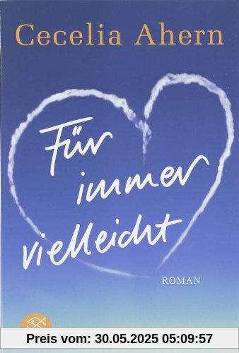 Für immer vielleicht: Roman