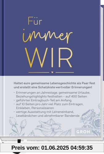 Für immer wir - unsere gemeinsame Geschichte: Originelles Beziehungstagebuch für Paare zum Ausfüllen und selbst Gestalten