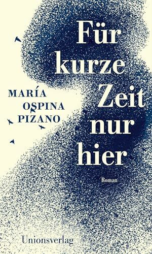 Für kurze Zeit nur hier: Roman