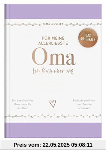 Für meine allerliebste Oma: Ein Buch über uns