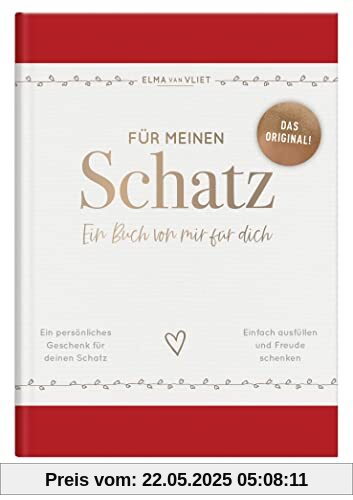 Für meinen Schatz: Ein Buch von mir für dich | Ein liebevolles Ausfüllbuch und Erinnerungsalbum als Geschenk für Partner oder Partnerin | Als Geschenk zum Valentinstag, Geburtstag oder Jahrestag