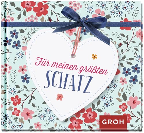 Für meinen größten Schatz
