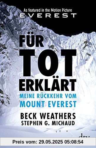 Für tot erklärt: Meine Rückkehr vom Mount Everest (dtv Fortsetzungsnummer 50)