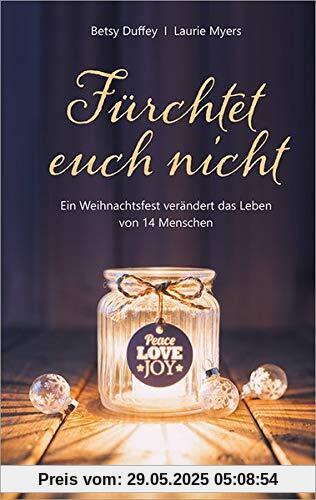 Fürchtet euch nicht: Ein Weihnachtsfest verändert das Leben von 14 Menschen Fürchtet euch nicht: Ein Weihnachtsfest verändert das Leben von 14 Menschen