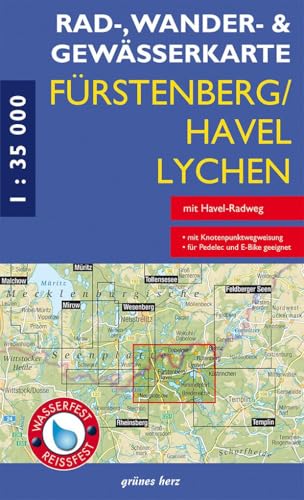 Rad-, Wander- und Gewässerkarte Fürstenberg/Havel, Lychen: Mit Neuglobsow, Bredereiche, Himmelpfort, Küstrinchen, Beenz, Rutenberg, Dabelow. Maßstab ... Rad-, Wander- und Gewässerkarten, 1:35.000) von grünes herz