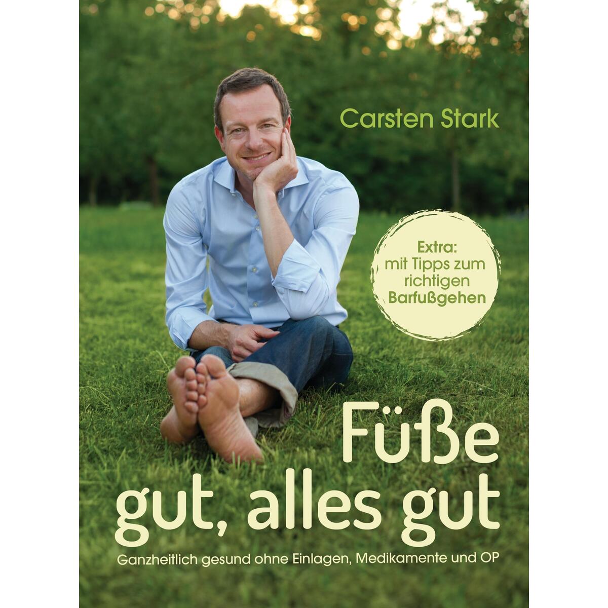 Füße gut, alles gut Füße gut, alles gut von Südwest Verlag