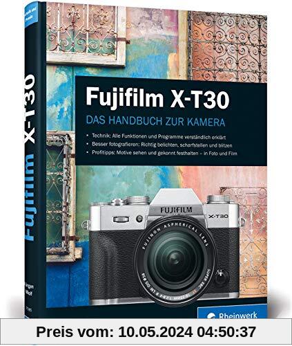 Fujifilm X-T30: Das Handbuch zur Kamera