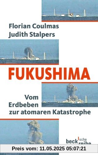 Fukushima: Vom Erdbeben zur atomaren Katastrophe