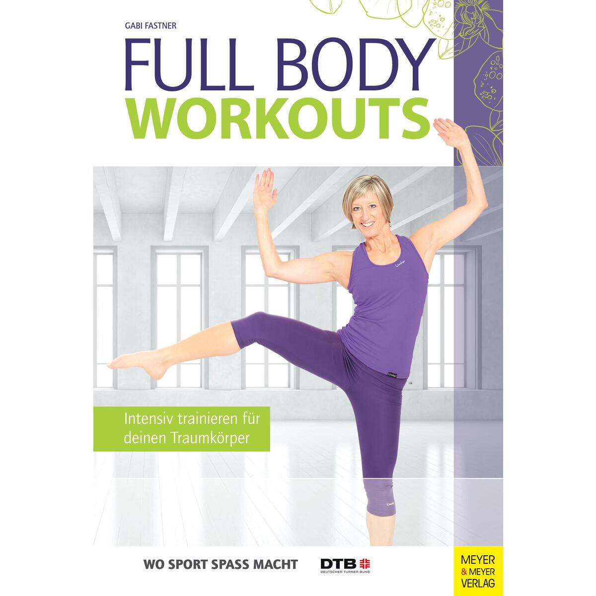 Full Body Workouts Full Body Workouts von Meyer + Meyer Fachverlag