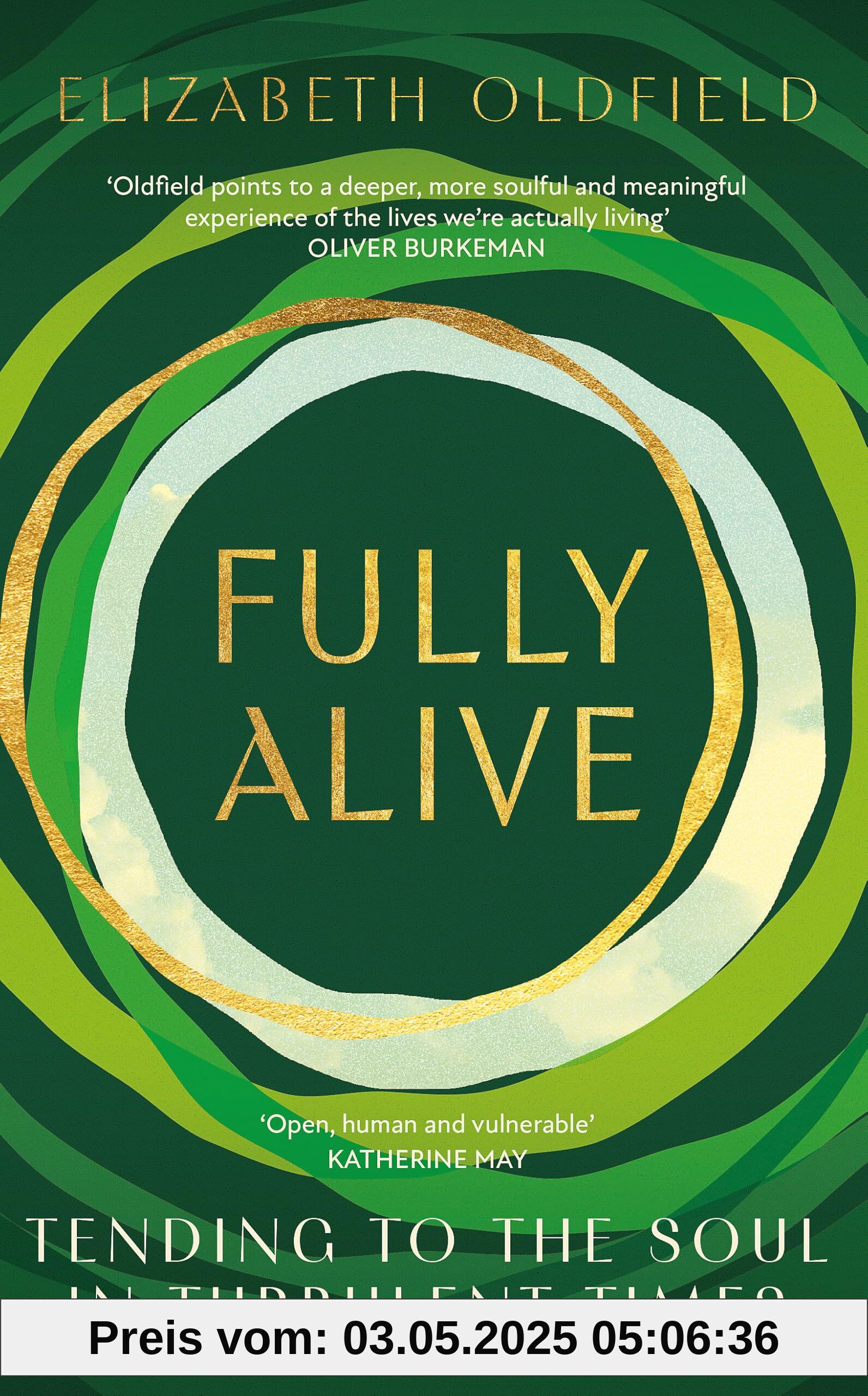 Fully Alive: Tending to the Soul in Turbulent Times