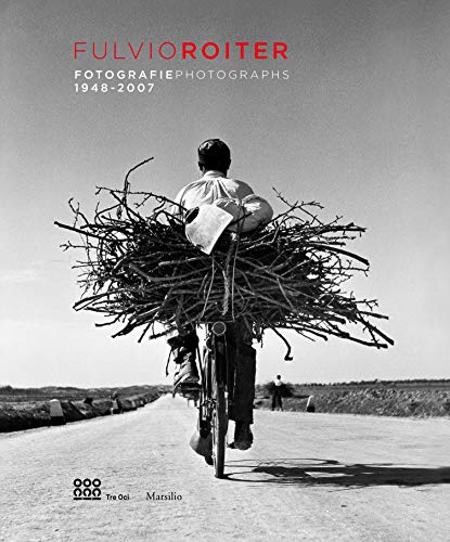 Fulvio Roiter: Photographs 1948-2007 von Rizzoli