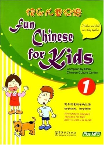 Fun Chinese for Kids 1: Mit 1 CD Fun Chinese for Kids 1: Mit 1 CD