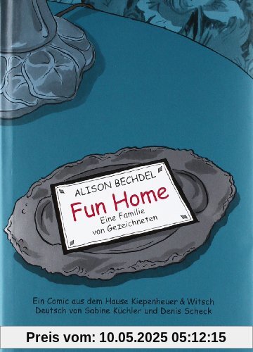 Fun Home. A Family Tragicomic: Eine Familie von Gezeichneten Fun Home. A Family Tragicomic: Eine Familie von Gezeichneten