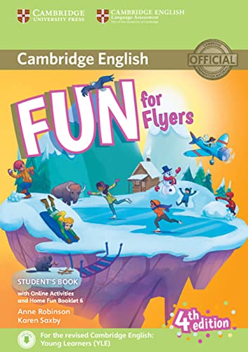 Fun for Flyers 4th Edition: Student’s Book with Home Fun Booklet and online activities