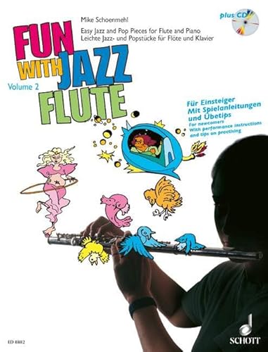 Fun with Jazz Flute: Leichte Jazz- und Popstücke. Band 2. Flöte und Klavier. von Schott Music Distribution