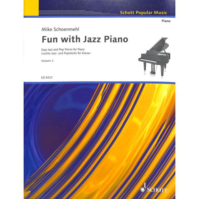 Fun with Jazz piano 2 Fun with Jazz piano 2