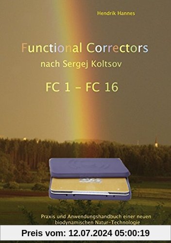 Functional Correctors n. Sergej Koltsov: Basis- und Arbeitshandbuch mit FC Platten 1 - 16