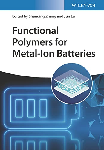 Functional Polymers for Metal-Ion Batteries von Wiley-VCH