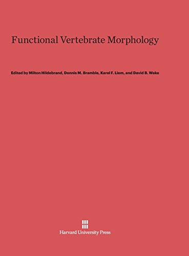 Functional Vertebrate Morphology von Harvard University Press