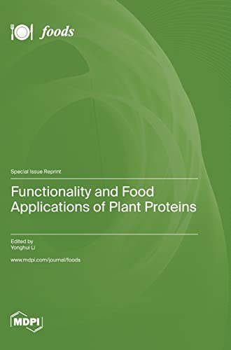 Functionality and Food Applications of Plant Proteins
