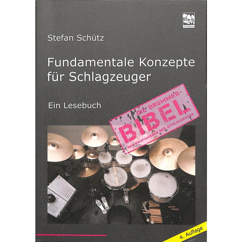 Fundamentale Konzepte für Schlagzeuger Fundamentale Konzepte für Schlagzeuger