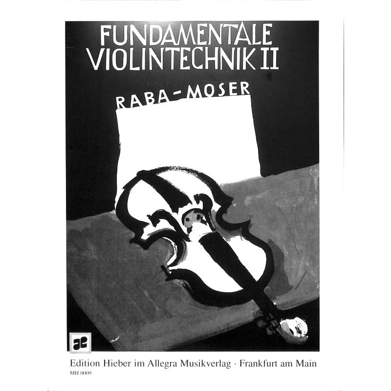 Fundamentale Violintechnik 2