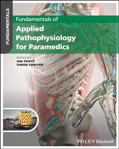 Fundamentals of Applied Pathophysiology for Paramedics von Wiley & Sons