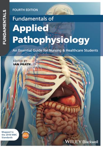 Fundamentals of Applied Pathophysiology: An Essential Guide for Nursing and Healthcare Students von Wiley-Blackwell