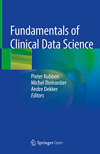 Fundamentals of Clinical Data Science von Springer