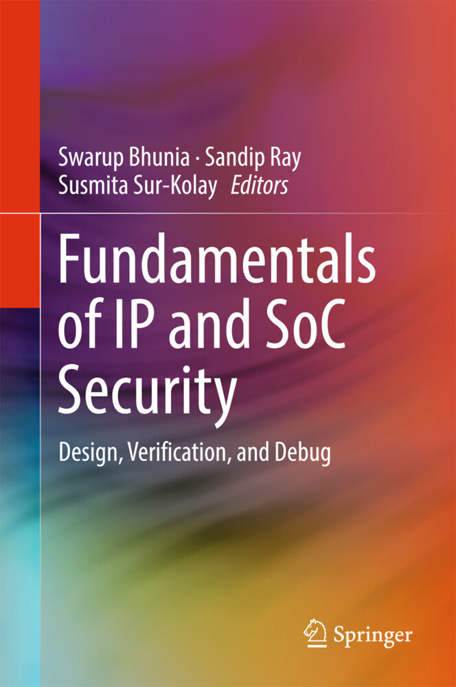 Fundamentals of IP and SoC Security von Springer International Publishing