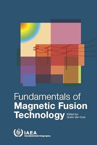 Fundamentals of Magnetic Fusion Technology von IAEA