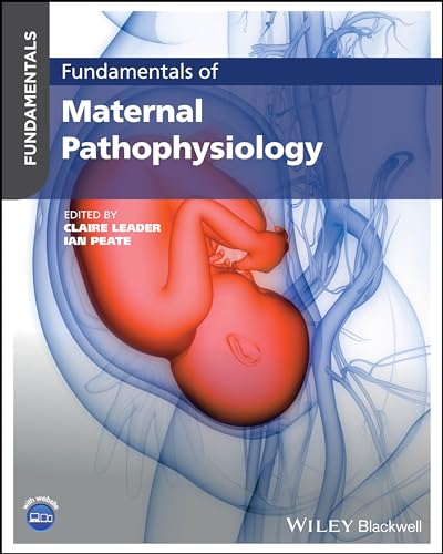 Fundamentals of Maternal Pathophysiology von Wiley-Blackwell