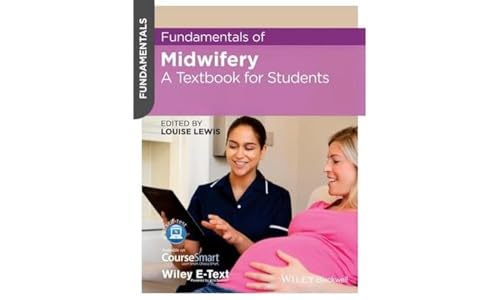 Fundamentals of Midwifery: A Textbook for Students