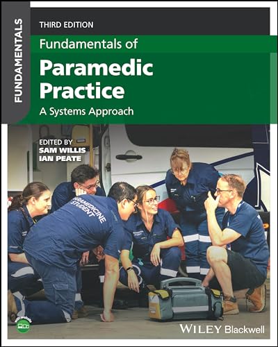 Fundamentals of Paramedic Practice: A Systems Approach von Blackwell Pub