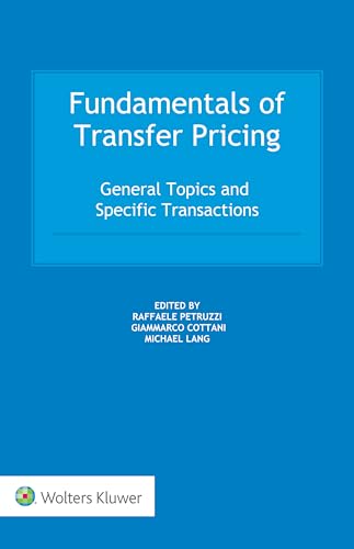 Fundamentals of Transfer Pricing: General Topics and Specific Transactions von Kluwer Law International