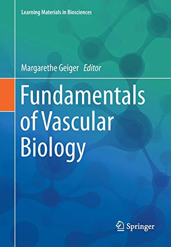 Fundamentals of Vascular Biology (Learning Materials in Biosciences) von Springer