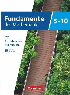Fundamente der Mathematik 5.-10. Jahrgangsstufe - Bayern - Grundwissen mit Medien von Cornelsen Verlag