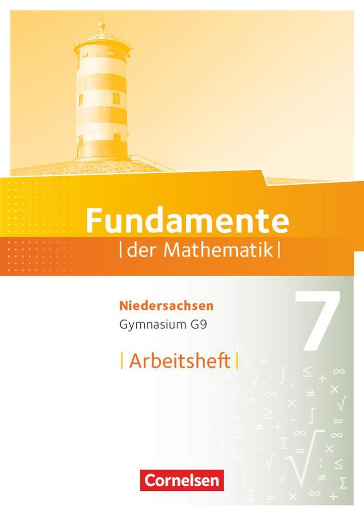 Fundamente der Mathematik 7. Schuljahr. Arbeitsheft mit Lösungen. Gymnasium Niedersachsen von Cornelsen Verlag GmbH
