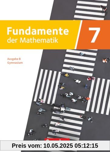 Fundamente der Mathematik - Ausgabe B - ab 2024 - 7. Schuljahr: Schulbuch