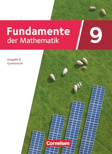 Fundamente der Mathematik - Ausgabe B - ab 2024 - 9. Schuljahr: Schulbuch von Cornelsen Verlag
