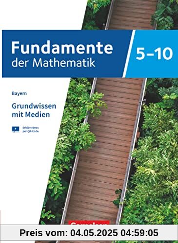Fundamente der Mathematik - Bayern - 2023 - 5.-10. Jahrgangsstufe: Grundwissen mit Medien