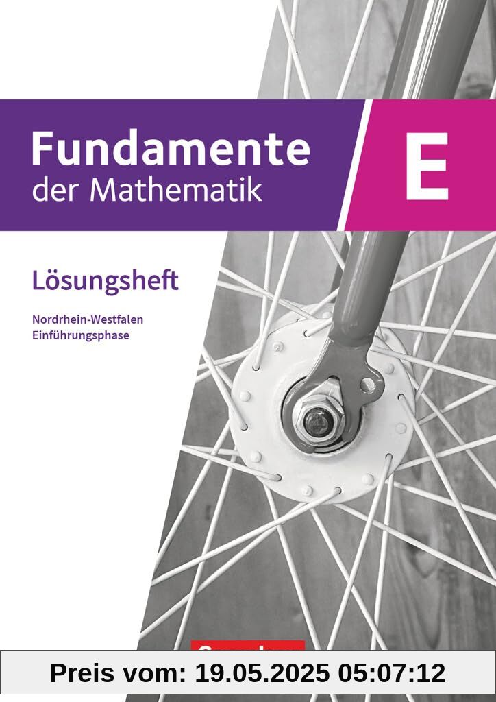 Fundamente der Mathematik Einführungsphase. Nordrhein-Westfalen - Lösungen zum Schulbuch