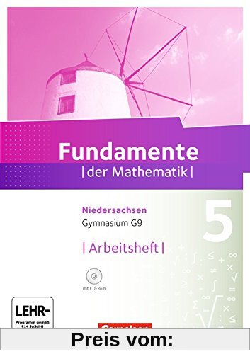 Fundamente der Mathematik - Gymnasium Niedersachsen: 5. Schuljahr - Arbeitsheft mit eingelegten Lösungen und CD-ROM