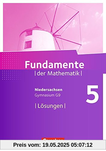 Fundamente der Mathematik - Gymnasium Niedersachsen: 5. Schuljahr - Lösungen zum Schülerbuch