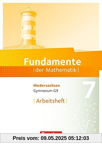 Fundamente der Mathematik - Gymnasium Niedersachsen: 7. Schuljahr - Arbeitsheft mit eingelegten Lösungen