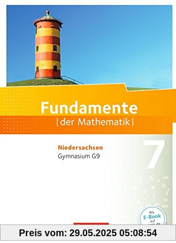 Fundamente der Mathematik - Gymnasium Niedersachsen: 7. Schuljahr - Schülerbuch Fundamente der Mathematik - Gymnasium Niedersachsen: 7. Schuljahr - Schülerbuch