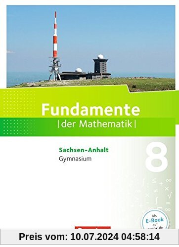 Fundamente der Mathematik - Gymnasium Sachsen-Anhalt: 8. Schuljahr - Schülerbuch