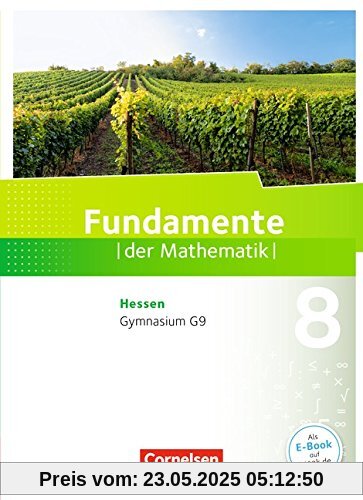 Fundamente der Mathematik - Hessen: 8. Schuljahr - Schülerbuch Fundamente der Mathematik - Hessen: 8. Schuljahr - Schülerbuch