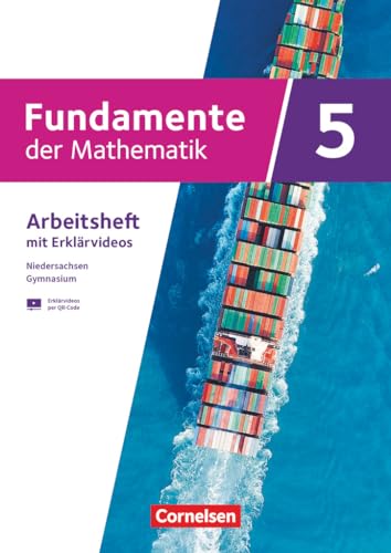 Fundamente der Mathematik - Niedersachsen - ab 2024 - 5. Schuljahr: Arbeitsheft zum Schulbuch mit Medien und Lösungen - Mit zahlreichen Erklärvideos